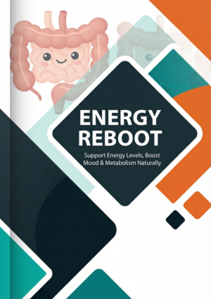 Energy Reboot: Beat Fatigue, Boost Mood & Metabolism Naturally
